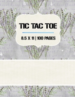 Tic Tac Toe: Tic Tac Toe Notebook, 100 Pages, Soft Matte Cover, 8.5 x 11 1698878346 Book Cover