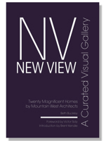 New View: A Curated Visual Gallery: Twenty Magnificent Homes by Mountain West Architects B0GQKR9Y1Y Book Cover