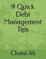 9 Quick Debt Management Tips B0BH946FMP Book Cover