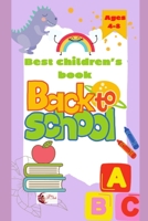 Best children's book Back To SchOol: Ages 4-8 B08JB7MGF9 Book Cover
