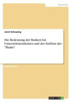 Die Bedeutung Der Banken Bei Unternehmenskrisen Und Der Einfluss Der Marke 366829366X Book Cover
