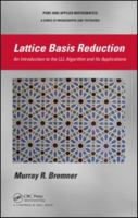 Lattice Basis Reduction: An Introduction to the LLL Algorithm and Its Applications 1439807027 Book Cover