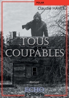 Tous coupables (French Edition) 2381024026 Book Cover