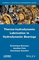 Thermo-Hydrodynamic Lubrication in Hydrodynamic Bearings 1848216831 Book Cover
