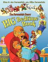 The Berenstain Bears' Big Bedtime Book (Berenstain Bears) 0060574348 Book Cover