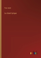 Le chant lyrique 3385048370 Book Cover