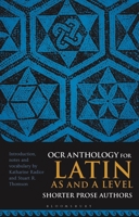 OCR Anthology for Latin as and a Level Shorter Prose Authors 1350384496 Book Cover