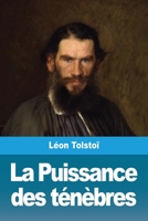 La Puissance des ténèbres: suivi de: Le Premier Bouilleur (French Edition) 3967873064 Book Cover