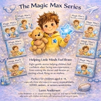 Magic Max's First Visit to the Doctor.: Helping Little Minds Feel Brave (Magic Max’s First Visits Helping Little Minds Feel Brave) B0GSF9SPS8 Book Cover