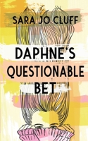 Daphne's Questionable Bet 1948095726 Book Cover