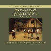The Paradox of Jamestown: 1585-1700 (Drama of American History) 0761404376 Book Cover
