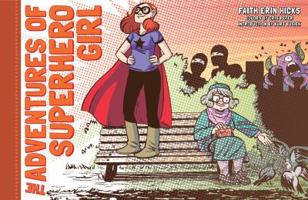 The Adventures of Superhero Girl 1616550848 Book Cover