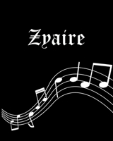 Zyaire: Sheet Music Note Manuscript Notebook Paper - Personalized Custom First Name Cover - Musician Composer Instrument Composition Book - 12 Staves a Page Staff Line Notepad & Notation Guide - Creat 1702718123 Book Cover