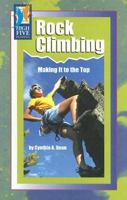Rock Climbing: Making It to the Top (High Five Reading) 0736857354 Book Cover
