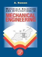 Materials Selection and Applications in Mechanical Engineering 0831132876 Book Cover