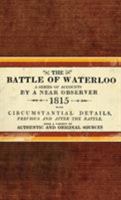 The Battle of Waterloo (General Military) 1472805895 Book Cover