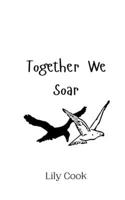 Together We Soar 9908009915 Book Cover