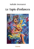 Le Tapis d'enfances (French Edition) 2414599324 Book Cover