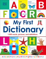 My First Dictionary: 1,000 words, pictures, and definitions (DK Games)
