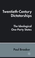 Twentieth-century Dictatorships 0333611101 Book Cover