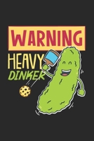 Warning Heavy Dinker: 120 Pages I 6x9 I Dot Grid 1678346934 Book Cover