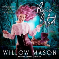 Pixie-Lated B08ZBJFGNC Book Cover