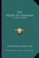 The Heart Of Sindhra: A Novel 1010702416 Book Cover