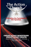 The Action Church: Following the steps of the Acts of The Apostles 172672414X Book Cover