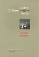 Culture-Lovers & Leavers: Trends in Interest in the Arts and Cultural Heritage in the Netherlands 9037702171 Book Cover
