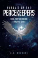 Pursuit of the Peacekeepers 1640828532 Book Cover