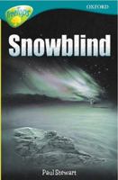 Oxford Reading Tree: Stage 16: TreeTops: Snowblind 0198448562 Book Cover