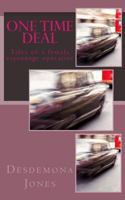 ONE Time Deal: Tales of a female espionage operative 1499275935 Book Cover