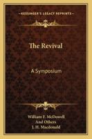 The Revival: A Symposium 1432533541 Book Cover