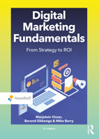 Digital Marketing Fundamentals: From Strategy to ROI 9001749844 Book Cover