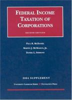 2004 Supplement to Federal Income Taxation of Corporations (University Casebook Series) 1587787636 Book Cover