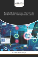 Les réalités du numérique et la vision du développement contemporain en Afrique 1639026827 Book Cover