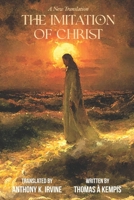 The Imitation of Christ - A New Translation B0CW9JKJ3W Book Cover