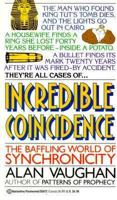 Incredible Coincidence: The Baffling World of Synchronicity 0345359720 Book Cover