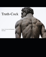 Truth-Cock: The Four-Fold Thunderbolt B08LNG9T91 Book Cover