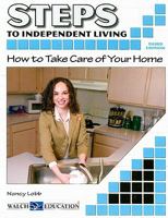 Steps to Independent Living: How to Take Care of Your Home 0825164974 Book Cover