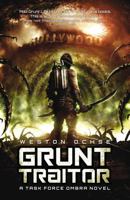 Grunt Traitor: A Task Force Ombra Novel 1781083584 Book Cover