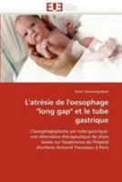 L''Atra(c)Sie de L''Oesophage Long Gap Et Le Tube Gastrique 6131528675 Book Cover