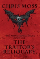 The Traitor's Reliquary 1948266687 Book Cover