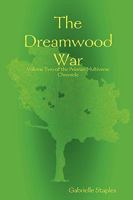 The Dreamwood War 1409204405 Book Cover