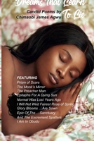Dreams That Learn To Lie: Candid and Emotionally Reflective Poems where dreams are not always innocent B0GRB8363Q Book Cover