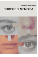 BRICIOLE DI MEMORIA (Italian Edition) B0FQY5WPSX Book Cover