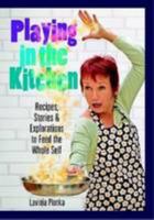 Playing in the Kitchen 055703275X Book Cover