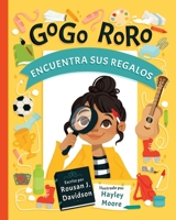 GoGo RoRo encuentra sus regalos (Gogo Roro Discovery) 1733098011 Book Cover