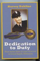 Dedication to Duty 0692796576 Book Cover