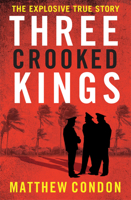 Three Crooked Kings 0702238910 Book Cover